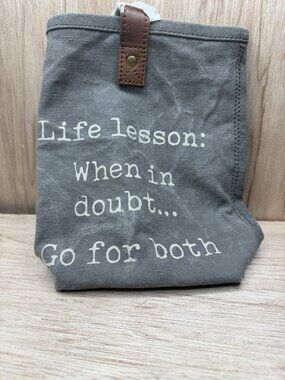 New Mona B Wine Bottle  Bag Holder Canvas "Life Lesson When in Do" 10 x 5 x 3.5"